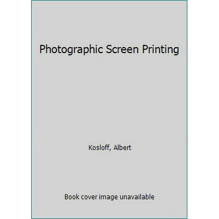 Photographic Screen Printing, Used [Hardcover]