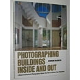 thumbnail image 1 of Pre-Owned Photographing Buildings Inside and Out: A Noted Architectual Photographer Shows You How to Achieve Paperback, 1 of 1