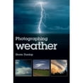 thumbnail image 1 of Pre-Owned Photographing Weather by Storm Dunlop (Paperback) Art, Music, and Photography English, 1 of 1