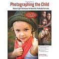 thumbnail image 1 of Pre-Owned Photographing the Child: Natural Light Portrait Techniques for Photographers Paperback, 1 of 1