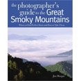 thumbnail image 1 of Pre-Owned Photographing the Great Smoky Mountains: Where to Find Perfect Shots and How to Take Them: 0 (The Photographer's Guide) Paperback, 1 of 1