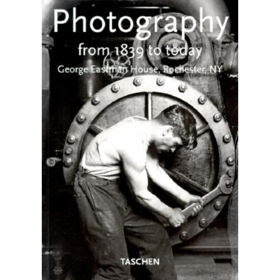 Pre-Owned Photographs: George Eastman House 43207832 Photographs : George Eastman House (Paperback) 3822870730 9783822870730