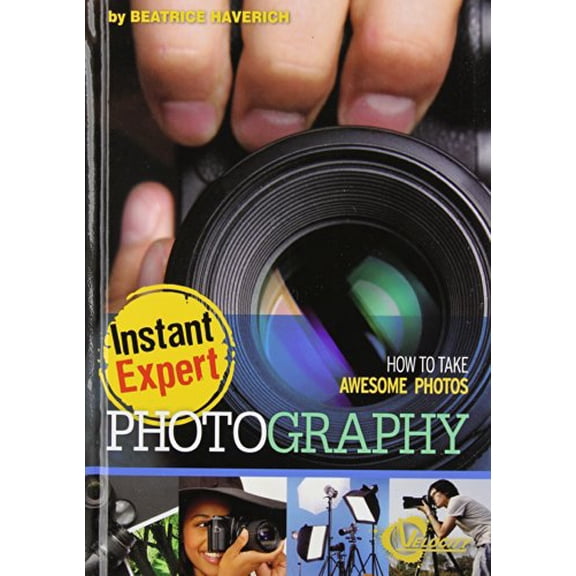 Pre-Owned Photography : How to Take Awesome Photos (Hardcover) 9781429668873