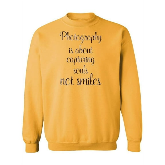 Photography Is About Quotes Sweatshirt Women -Image by Shutterstock, Female Medium