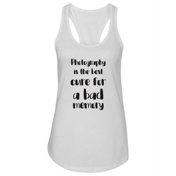 Photography Is The Cure. Tank Women -Image by Shutterstock, Female Large