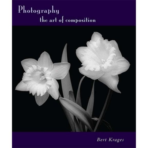 Pre-Owned Photography: The Art of Composition (Paperback) 1581154097 9781581154092