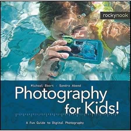 Pre-Owned Photography for Kids!: A Fun Guide to Digital Photography (Hardcover) 1933952768 9781933952765
