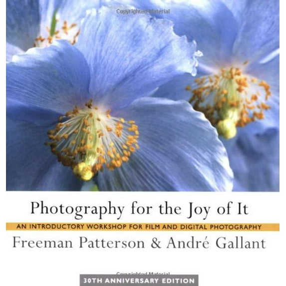 Pre-Owned Photography for the Joy of It: An Introductory Workshop for Film and Digital Photography (Paperback) 155263793X 9781552637937