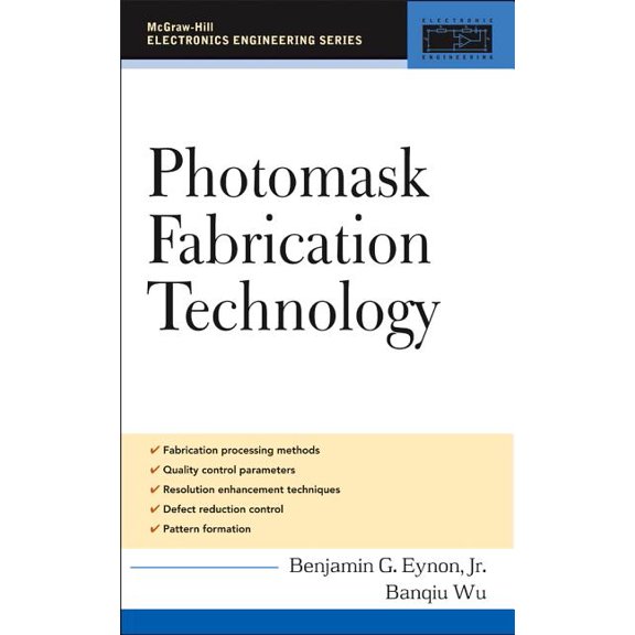 Photomask Fabrication Technology, (Hardcover)