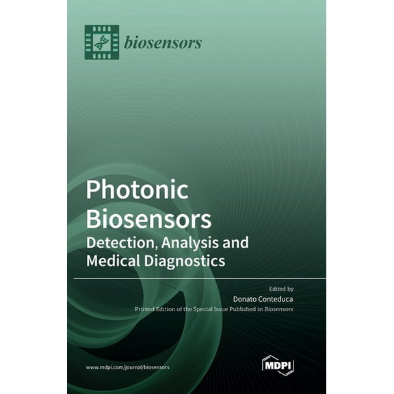 Photonic Biosensors : Detection, Analysis and Medical Diagnostics (Hardcover)