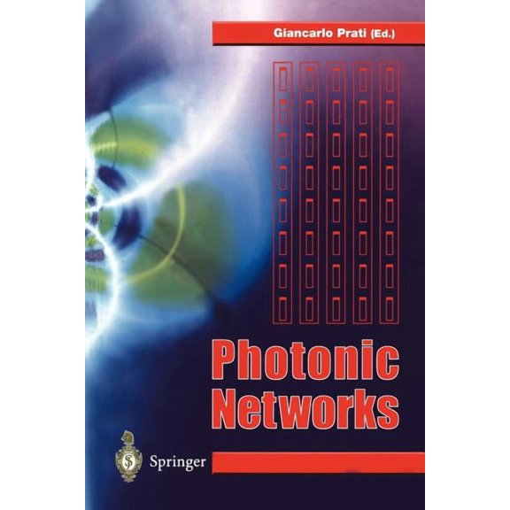 Photonic Networks: Advances in Optical Communications, (Paperback)