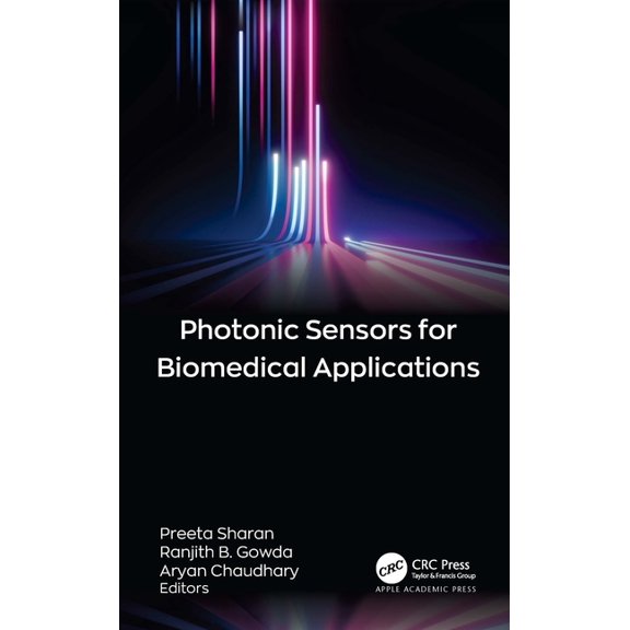 Photonic Sensors for Biomedical Applications, (Hardcover)