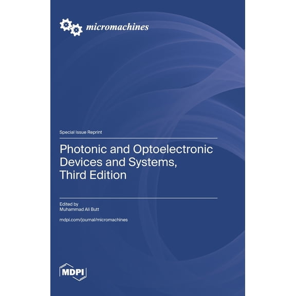 Photonic and Optoelectronic Devices and Systems, Third Edition, (Hardcover)