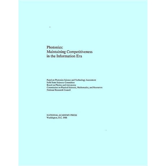 Pre-Owned Photonics: Maintaining Competitiveness in the Information Era, (Paperback)