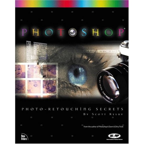 Pre-Owned Photoshop: Photo Retouching Secrets (Paperback) 0735711461 9780735711464