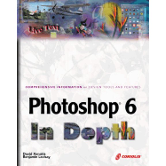 Pre-Owned Photoshop 6 in Depth (Paperback) by David Xenakis, Benjamin Levisay