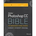 thumbnail image 1 of Pre-Owned Photoshop CC Bible (Paperback) 1118643690 9781118643693, 1 of 1