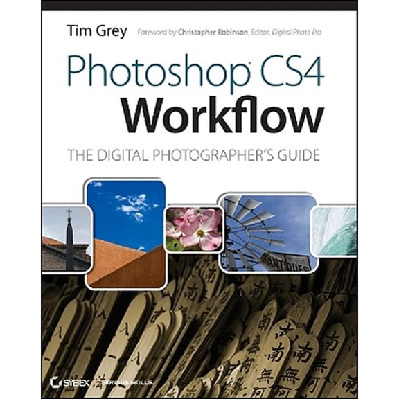 Pre-Owned Photoshop CS4 Workflow: The Digital Photographer's Guide (Paperback) 0470381280 9780470381281