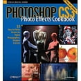 thumbnail image 1 of Pre-Owned Photoshop Cs3 Photo Effects Cookbook: 53 Easy-To-Follow Recipes for Digital Photographers, Designers, and Artists (Paperback), 1 of 1