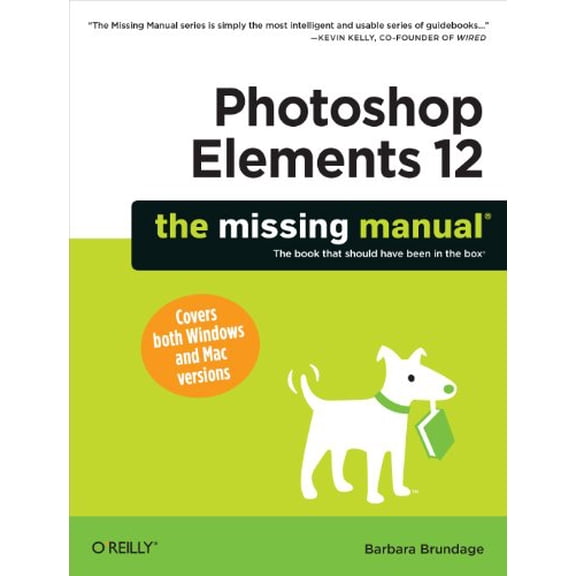Pre-Owned Photoshop Elements 12: The Missing Manual (Paperback) 1449341659 9781449341657