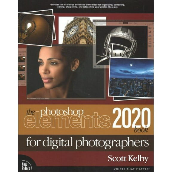 Pre-Owned The Photoshop Elements 2020 Book for Digital Photographers (Paperback) 0135301017 9780135301012