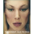 thumbnail image 1 of Photoshop Face to Face, (Paperback), 1 of 1