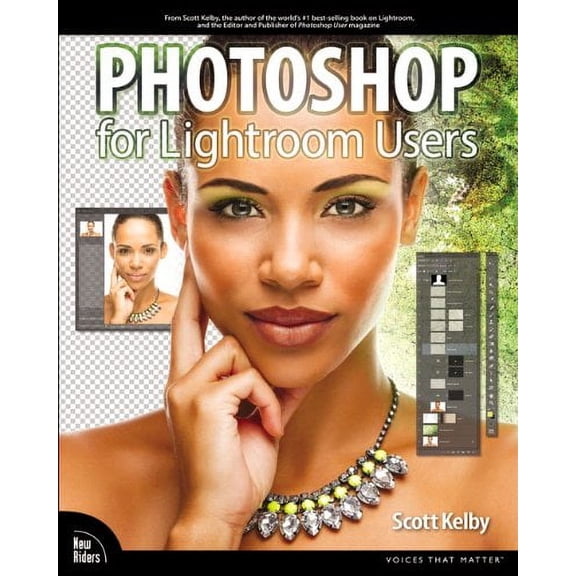 Pre-Owned Photoshop for Lightroom Users (Paperback) 0321968700 9780321968708
