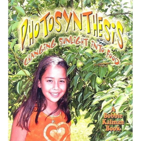 Nature's Changes Photosynthesis: Changing Sunlight Into Food, (Paperback)