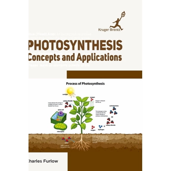 Photosynthesis: Concepts and Applications, (Hardcover)