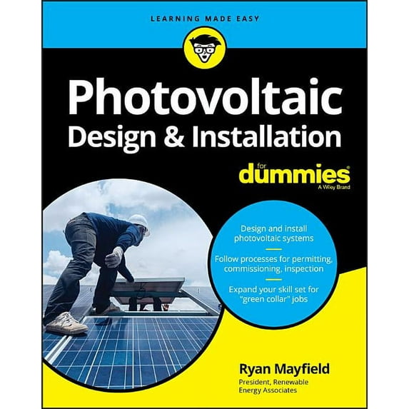 Photovoltaic Design & Installation for Dummies, (Paperback)