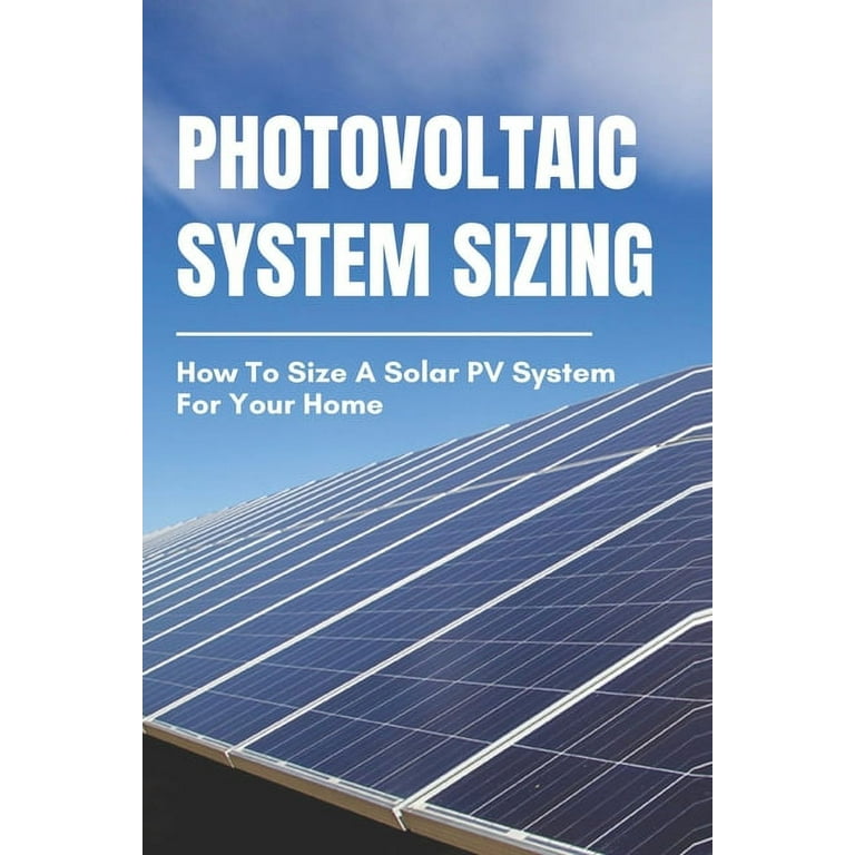 Sizing Solar System For Home