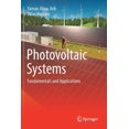 thumbnail image 1 of Photovoltaic Systems: Fundamentals and Applications, (Paperback), 1 of 1