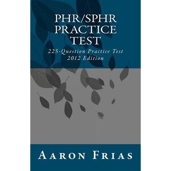 Pre-Owned Phr/Sphr Practice Test