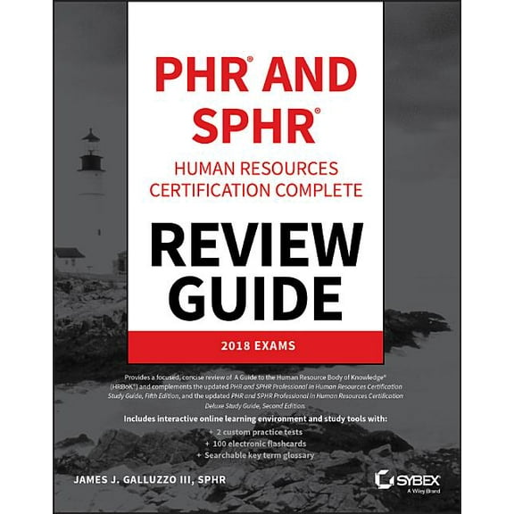 Phr and Sphr Professional in Human Resources Certification Complete Review Guide: 2018 Exams (Paperback)