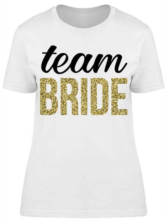 Phrase, Team Bride Tee Women's -Image by Shutterstock