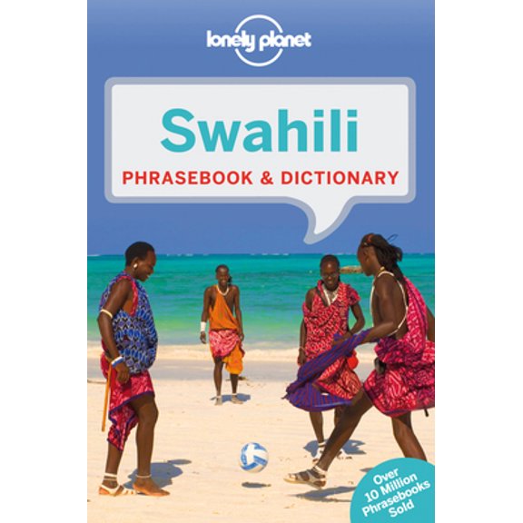 Pre-Owned Lonely Planet Swahili Phrasebook & Dictionary (Paperback) 1743211961 9781743211960