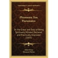 thumbnail image 1 of Phronema Tou Pneumatos: Or the Grace and Duty of Being Spiritually Minded, Declared and Practically Improved (1833), (Paperback), 1 of 1