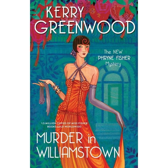 Phryne Fisher Mysteries Murder in Williamstown, Book 22, (Hardcover)