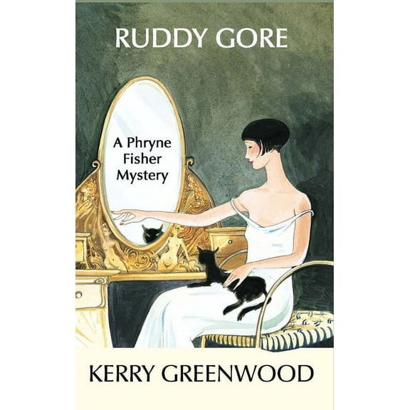 Phryne Fisher Mysteries: Ruddy Gore: A Phryne Fisher Mystery (Paperback)