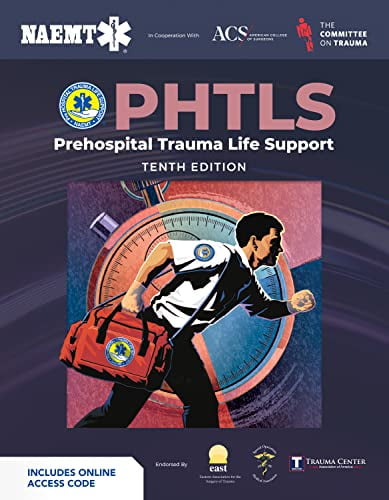 Phtls: Prehospital Trauma Life Support (Print) with Course Manual (Ebook) (Paperback) by National Association of Emergency Medical Technicians (Naemt)