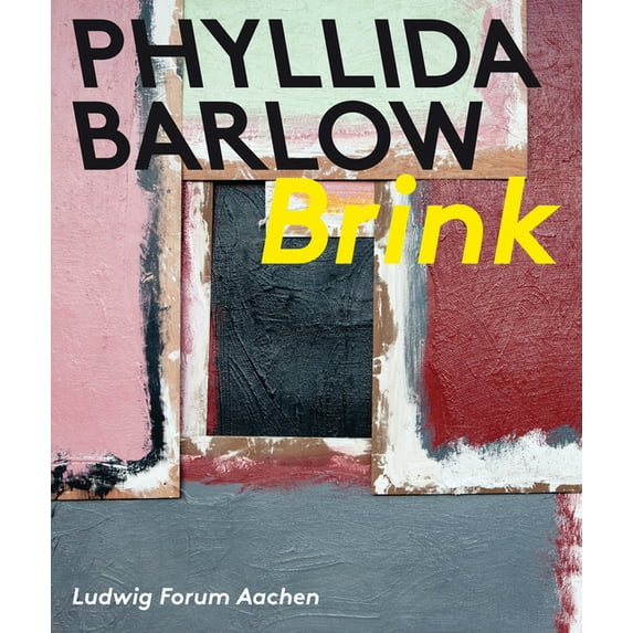 Phyllida Barlow: Brink, (Paperback)