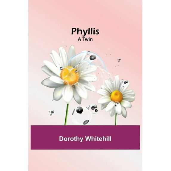 Phyllis: A Twin, (Paperback)