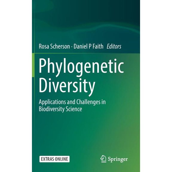 Phylogenetic Diversity: Applications and Challenges in Biodiversity Science, (Hardcover)