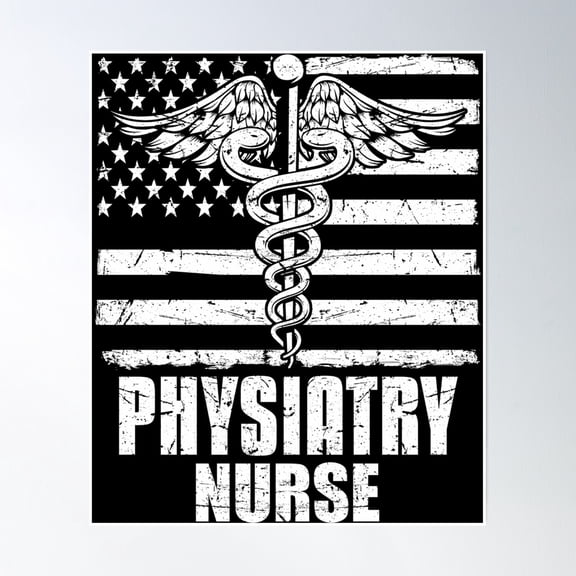 Physiatry Nurse American Flag Poster Wall Art, Modern Wall Decor, 12x18 UNFRAMED