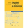 thumbnail image 1 of Physica-Lehrbuch Ãbungsbuch Zur Betriebswirtschaftslehre Im Grundstudium, (Paperback), 1 of 1