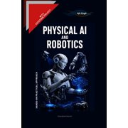Physical AI and Robotics, Paperback