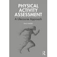 thumbnail image 1 of Physical Activity Assessment: A Lifecourse Approach, (Paperback), 1 of 1