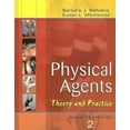 thumbnail image 1 of Pre-Owned Physical Agents: Theory and Practice (Paperback) 080361134X 9780803611344, 1 of 1