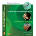 thumbnail image 1 of Physical Agents in Rehabilitation: From Research to Practice (Paperback) by Michelle H Cameron, 1 of 1