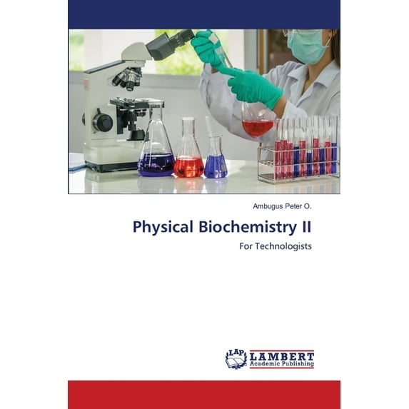 Physical Biochemistry II (Paperback)